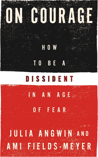 On Courage: How to Be a Dissident