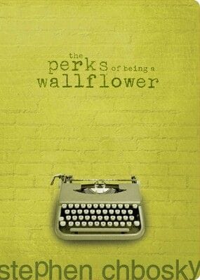 The Perks of Being a Wallflower (Stephen Chbosky)