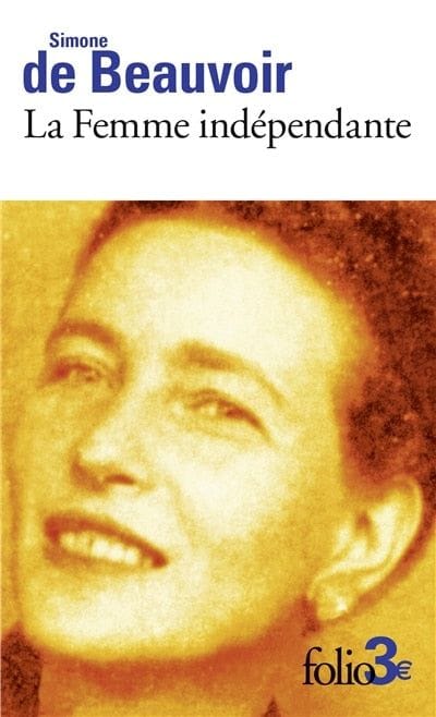 La femme indépendante: extraits du Deuxième sexe by Simone De Beauvoir, (Paperback (2023)) | Indigo
