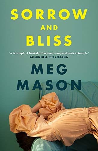 Sorrow and Bliss (Meg Mason)