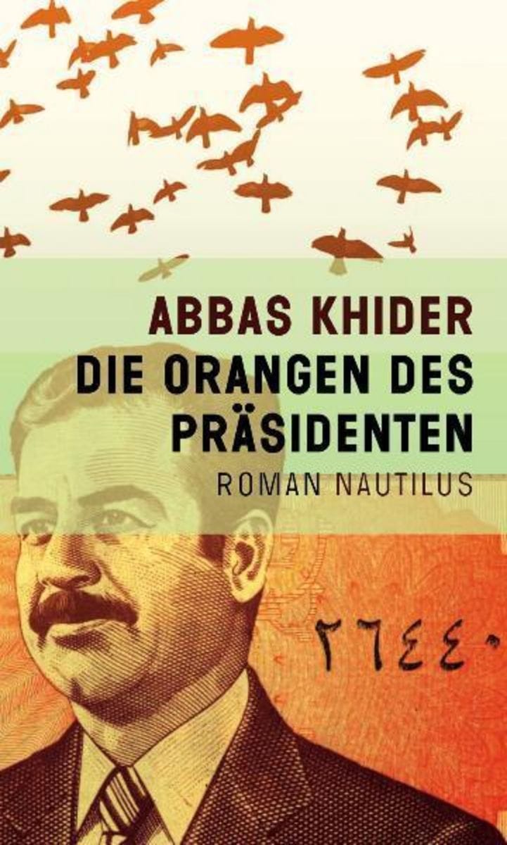"Die Orangen des Präsidenten" (Abbas Khider)