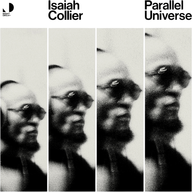 Isaiah Collier - Parallel Universe