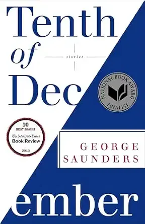 Tenth of December by George Saunders