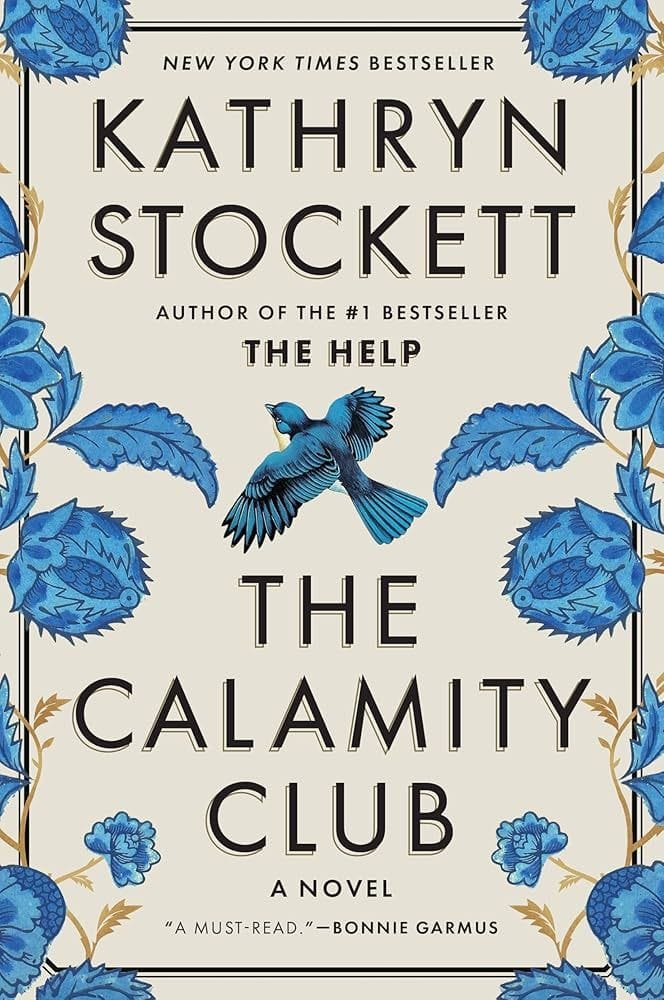 The Calamity Club (Kathryn Stockett)
