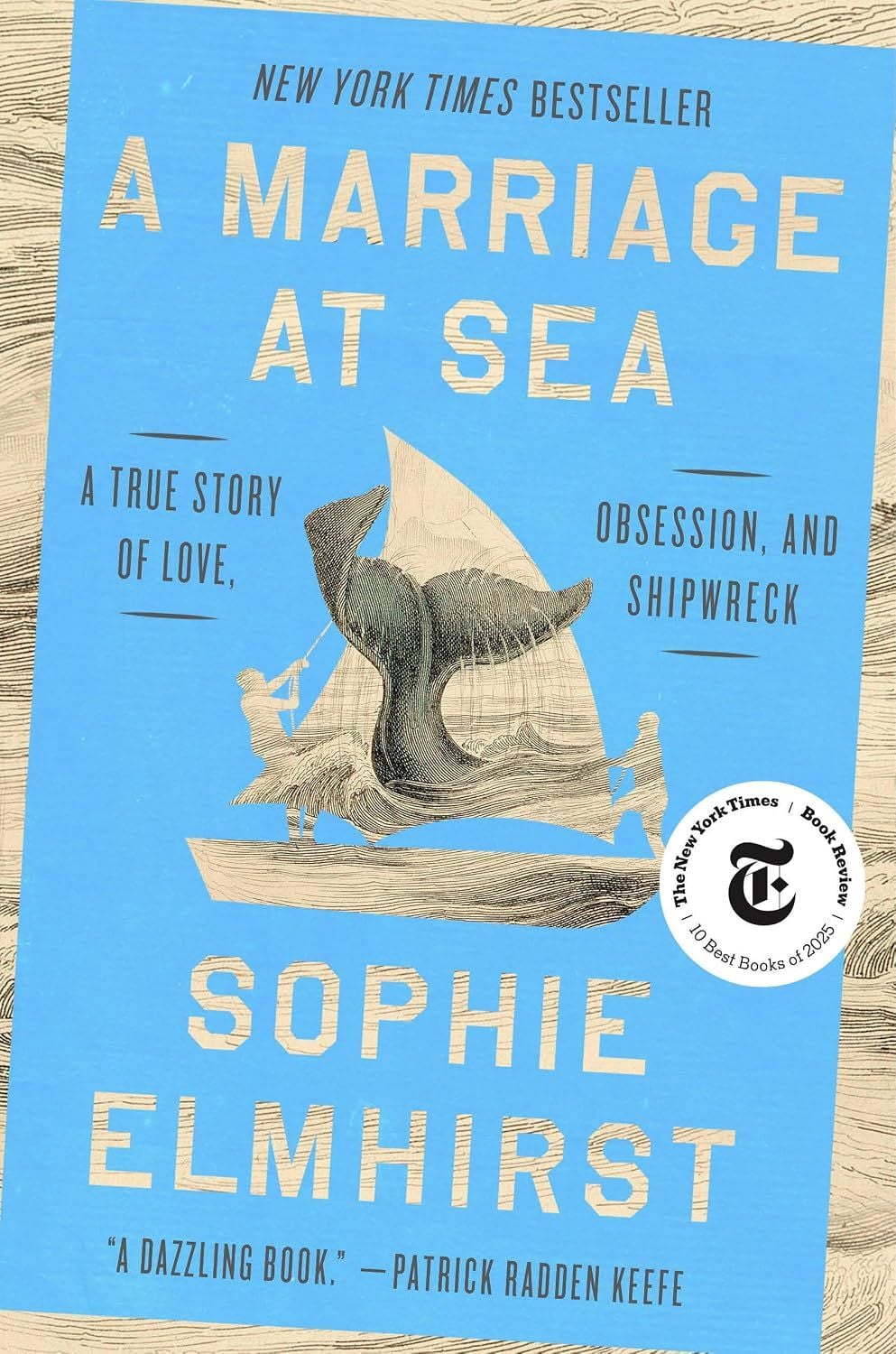A Marriage at Sea: A True Story of Love, Obsession, and Shipwreck (Sophie Elmhirst)