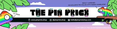 The Pin Prick Pride Pins