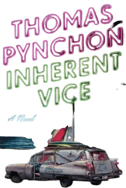 Inherent Vice by Thomas Pynchon