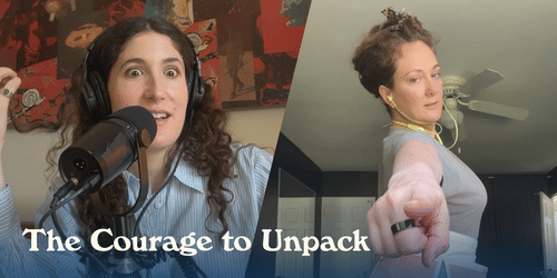 The Courage to Unpack