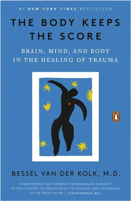 The Body Keeps the Score - by Bessel Van Der Kolk (Paperback)