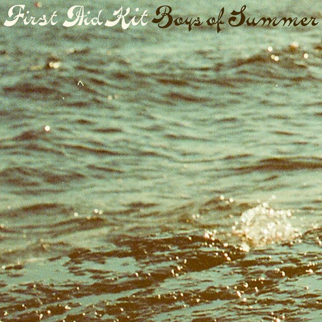 The Boys of Summer (First Aid Kit)