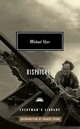 Dispatches. Michael Herr.