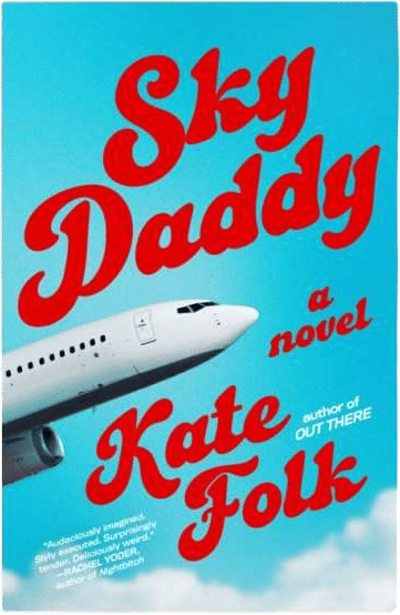 Sky Daddy by Kate Folk