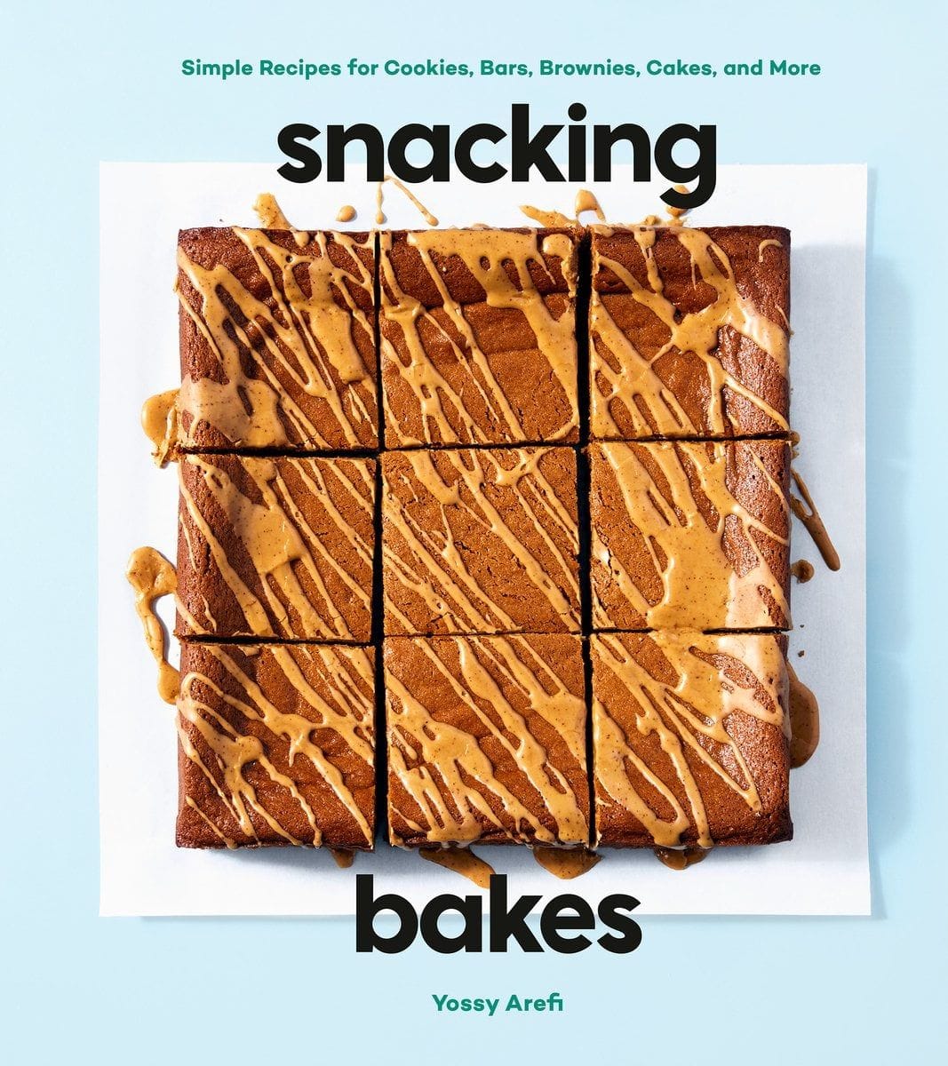 Snacking Bakes (Yossy Arefi)