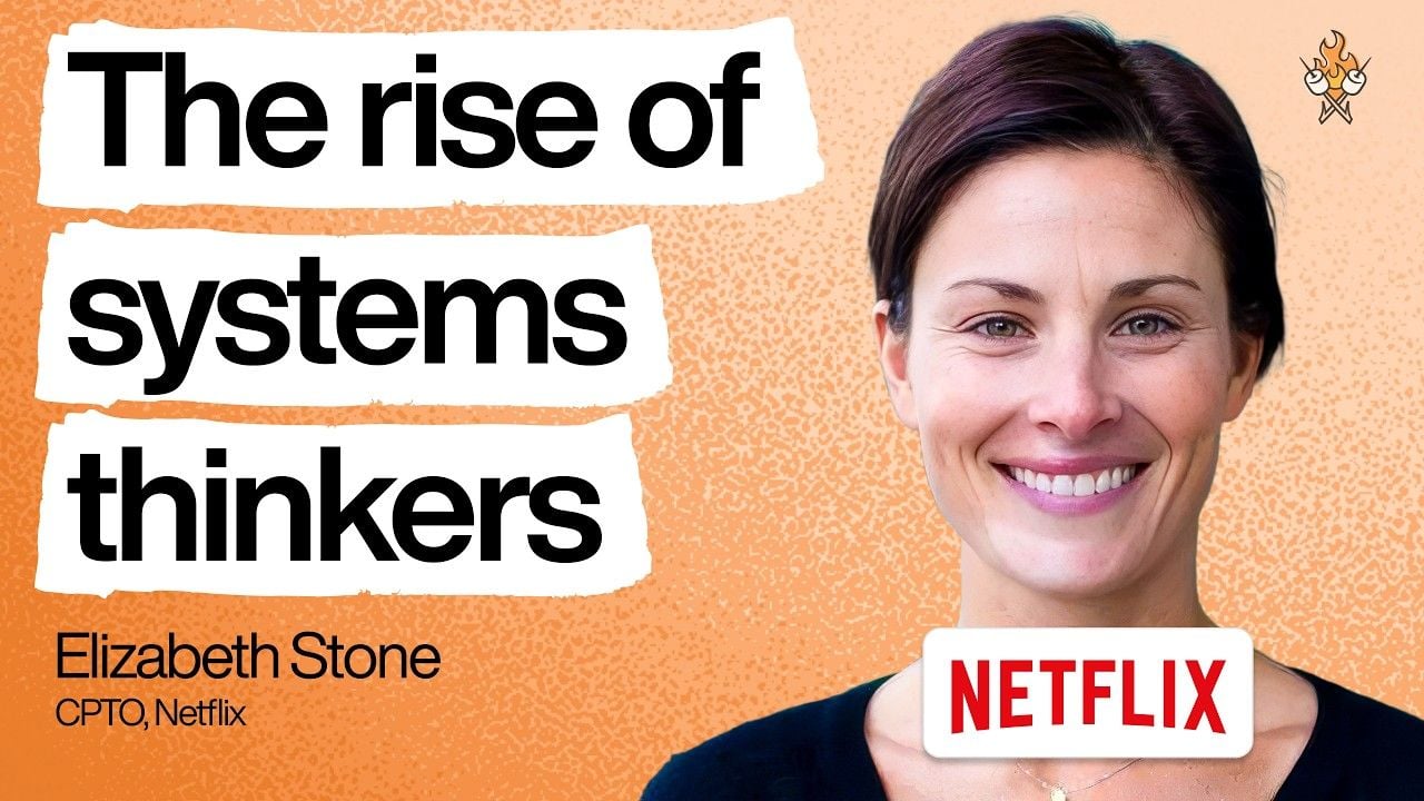 Why Netflix is betting on systems thinkers—not specialists—in the AI era (with Elizabeth Stone)