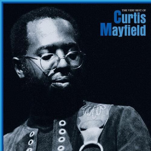The Very Best of Curtis Mayfield