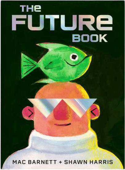 The Future Book (Mac Barnett)