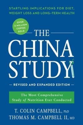 The China Study (T. Colin Campbell, Thomas M. Campbell)