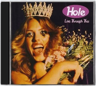 Hole - Live Through This CD