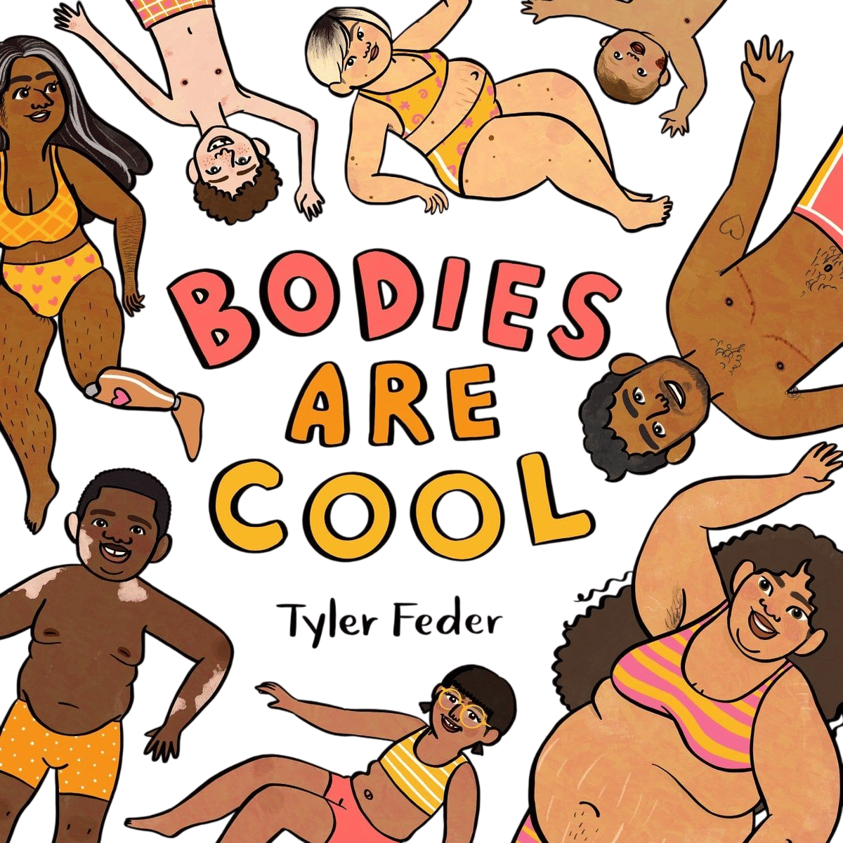 Bodies Are Cool by Tyler Feder