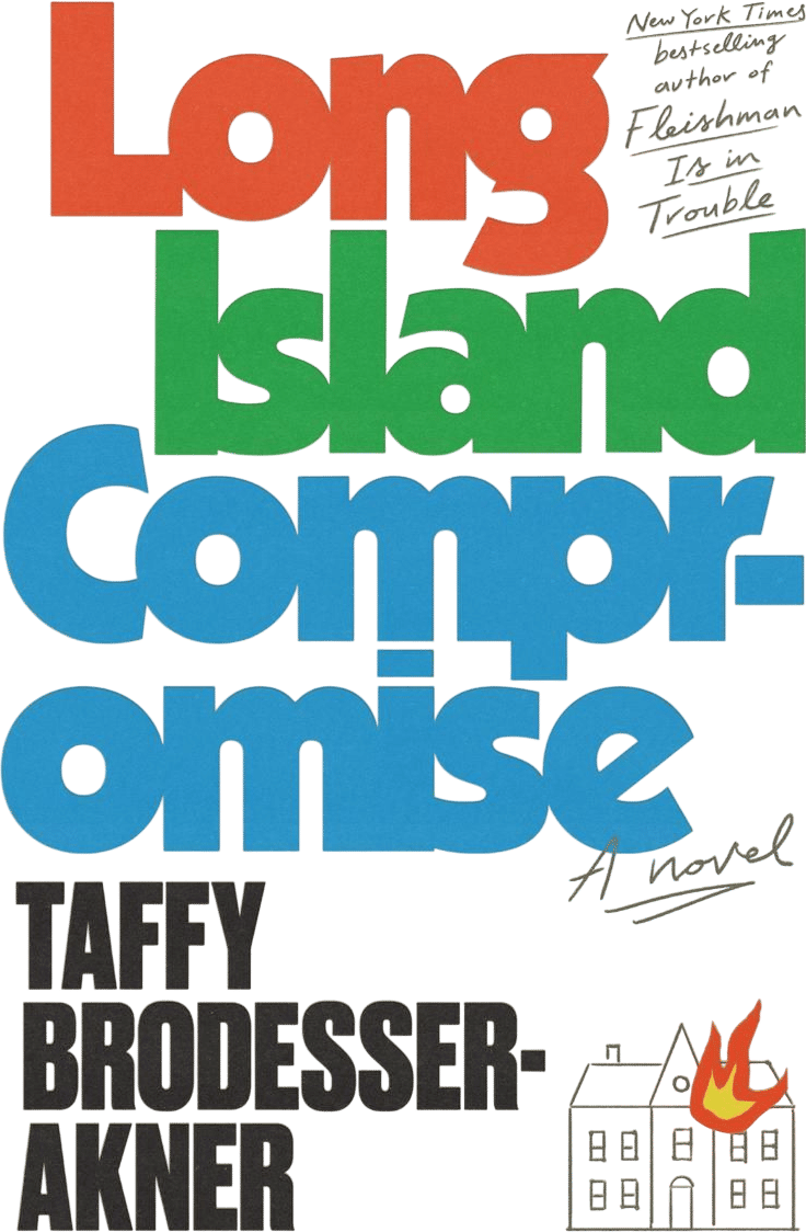 Long Island Compromise by Taffy Brodesser-Akner | Books Are Magic