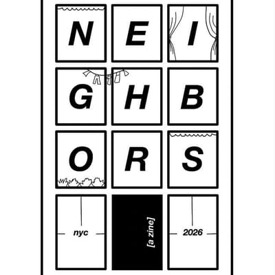 Neighbors Zine