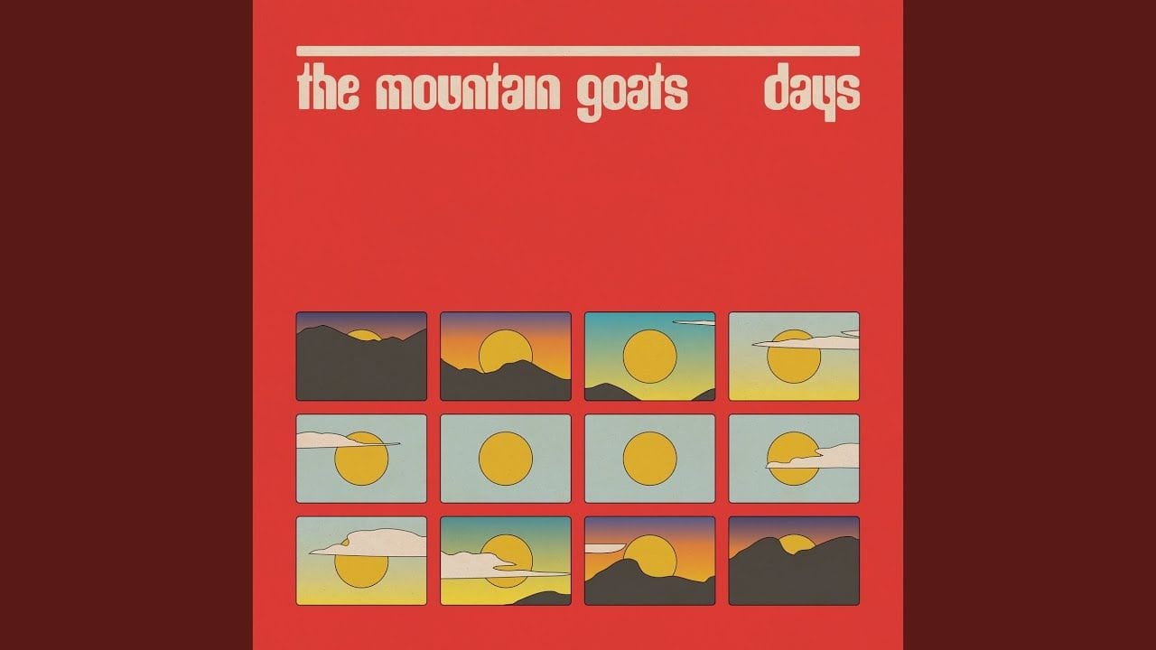 Mountain Goats, Days (2026)
