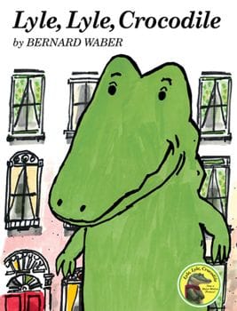 Lyle, Lyle, Crocodile (Bernard Waber)