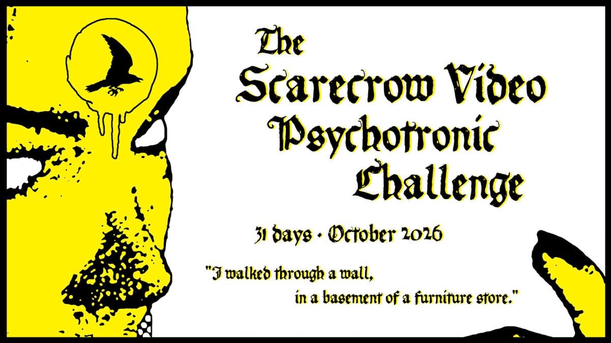 The 2026 Scarecrow Video Psychotronic Challenge