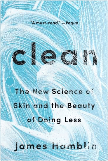 Clean: The New Science of Skin