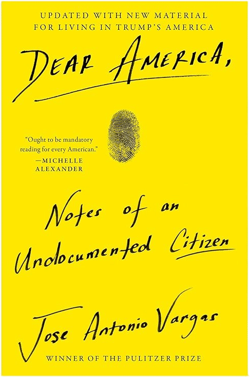 Dear America (Jose Antonio Vargas)