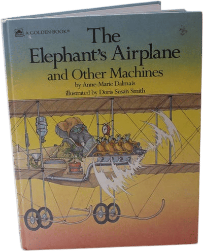 The Elephant's Airplane and Other Machines