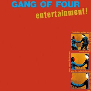 Entertainment!- Gang of Four