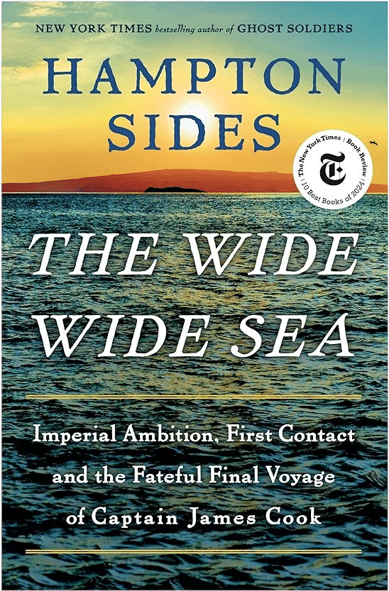 The Wide Wide Sea - Hampton Sides