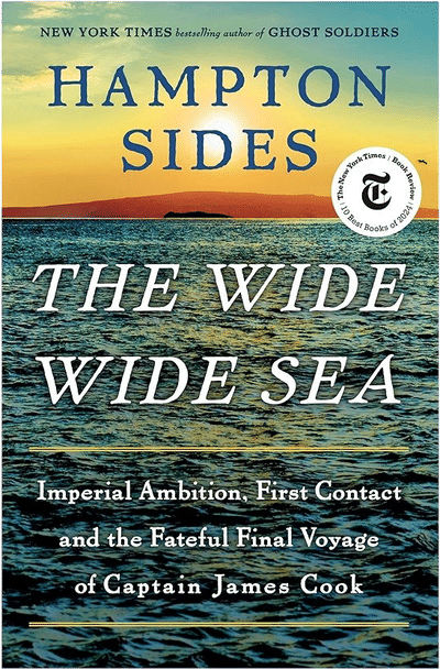The Wide Wide Sea - Hampton Sides