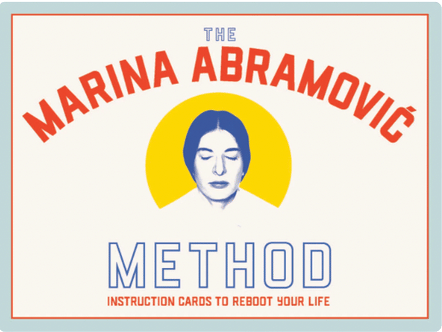 The Marina Abramovic Method: Instruction Cards to Reboot Your Life