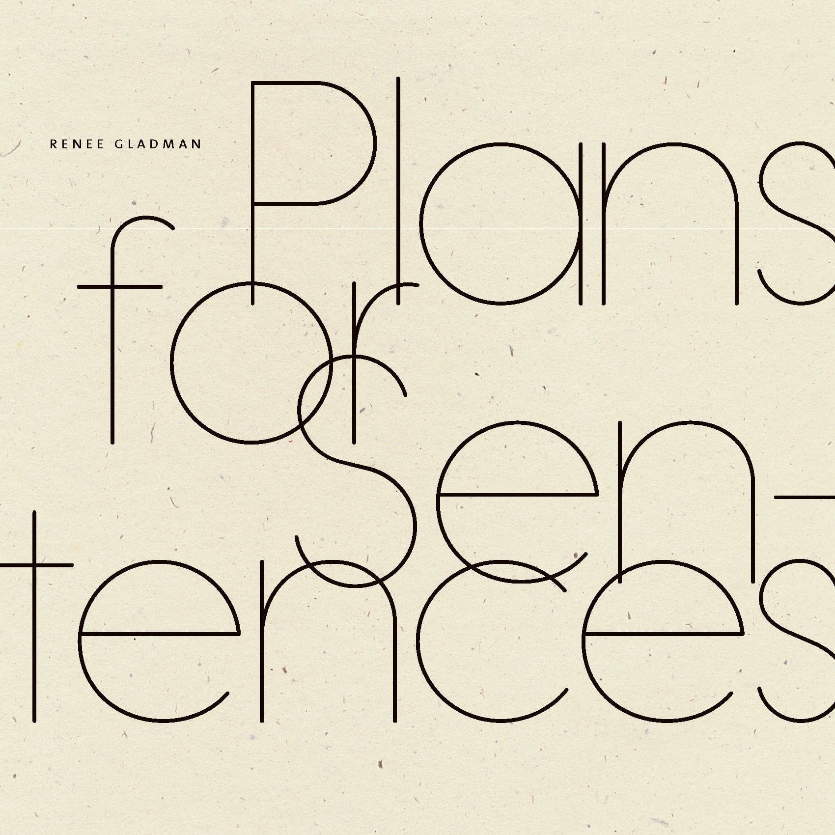 Plans for Sentences by Renee Gladman