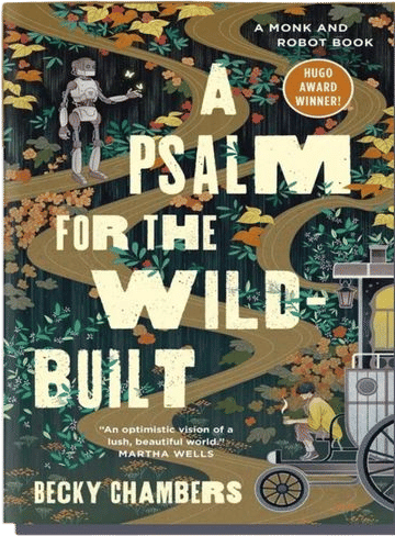 a psalm for the wild built