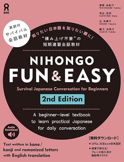 Nihongo Fun & Easy 2nd Edition: Survival Japanese Conversation for Beginners