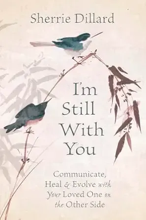 im still with you by sherrie dillard