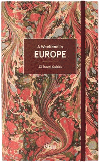 A Weekend in Europe: 23 Travel Guides by Cabana Editors