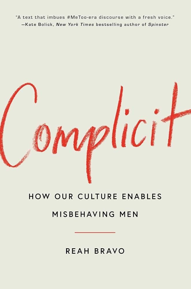 Complicit by Reah Bravo