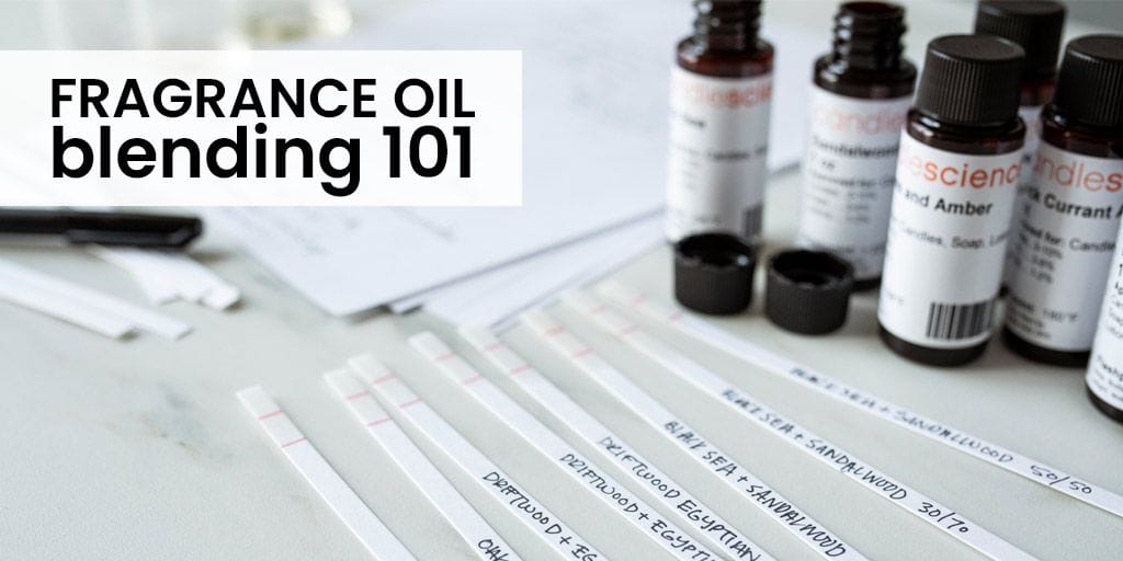 Fragrance Oil Blending 101