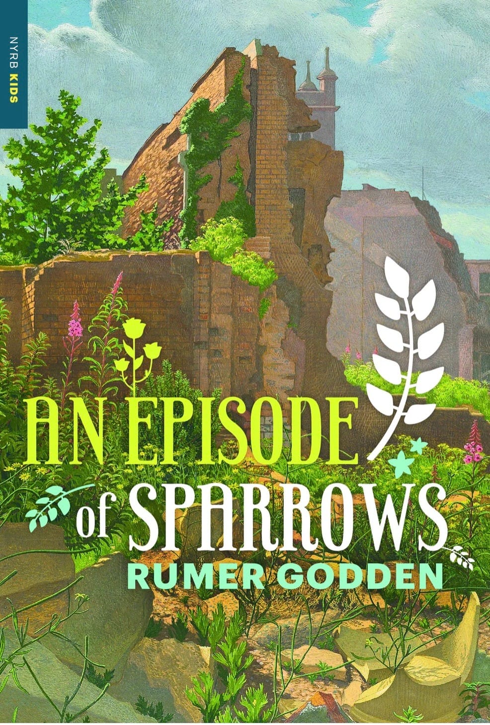 An Episode of Sparrows by Rumer Godden