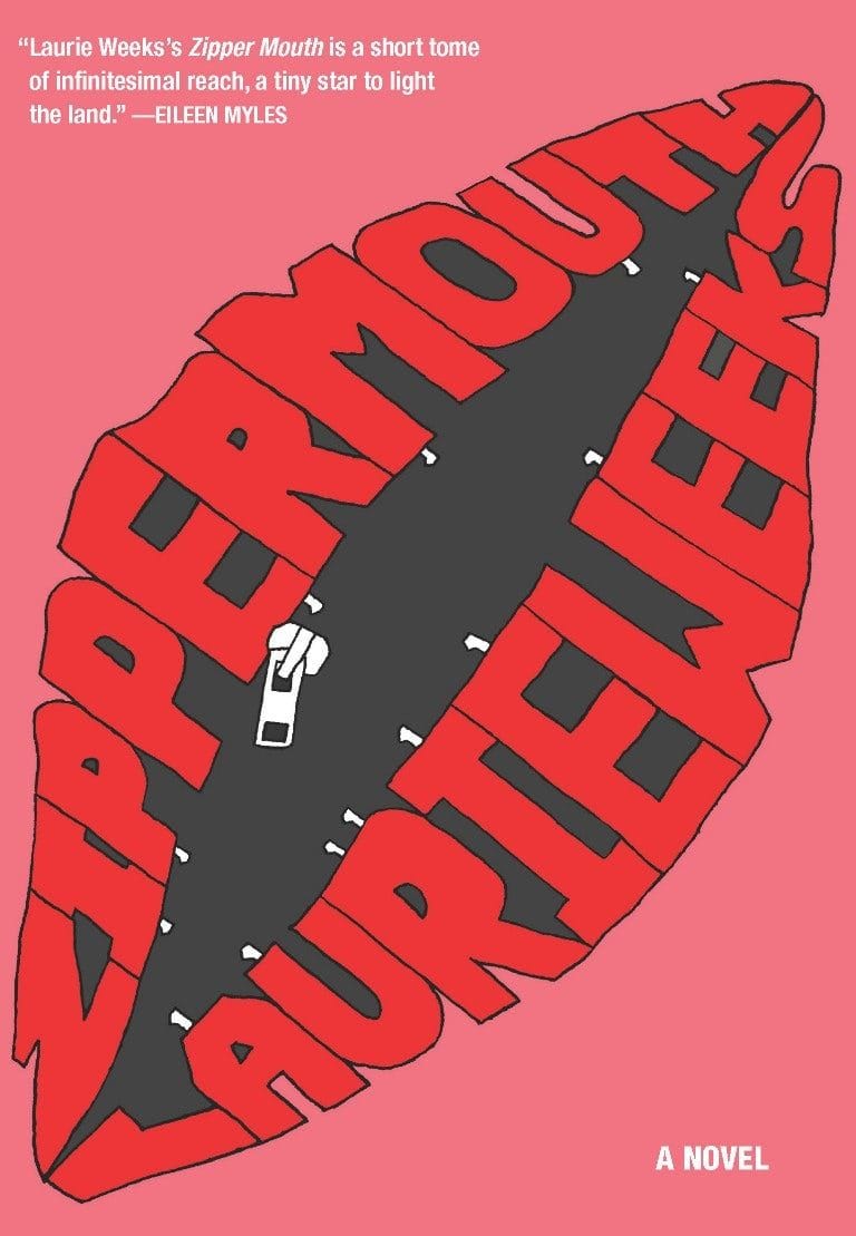 Zipper Mouth (Laurie Weeks)