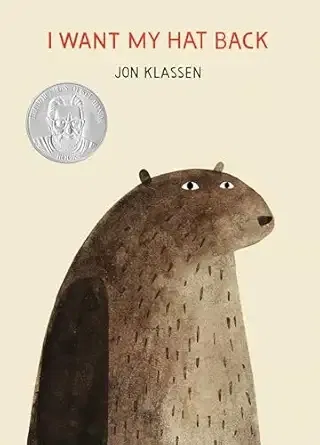 I Want My Hat Back by Jon Klassen