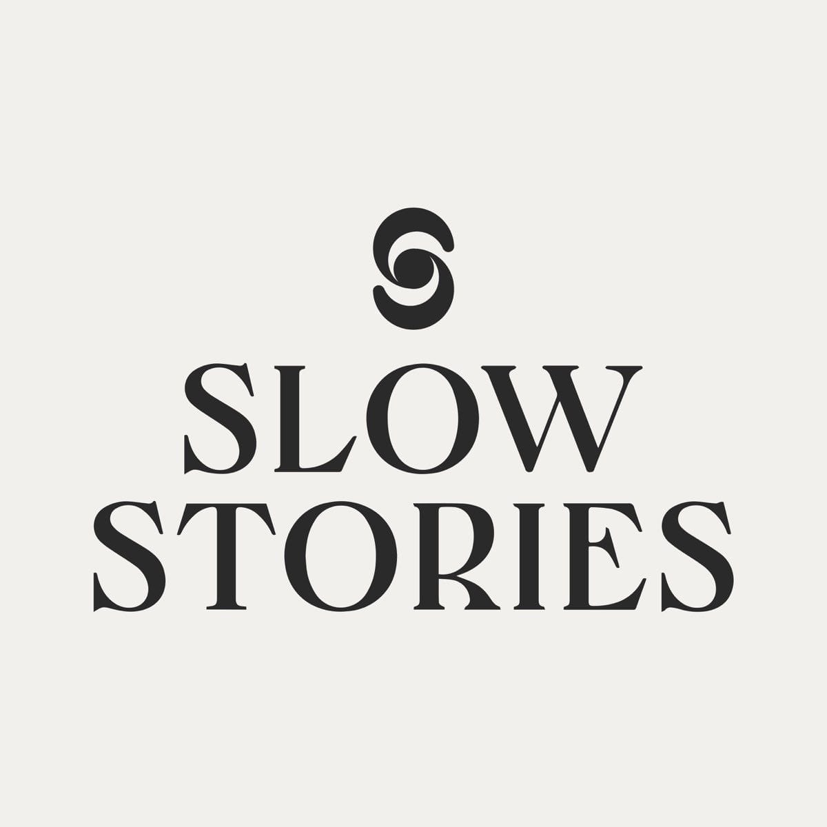 Slow Stories (the podcast)