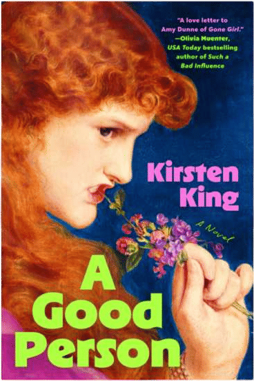 A Good Person (Kirsten King)