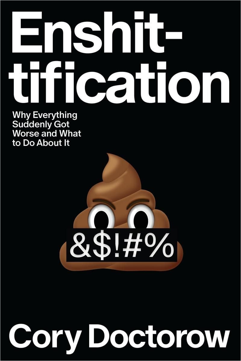 Enshittification by Cory Doctorow