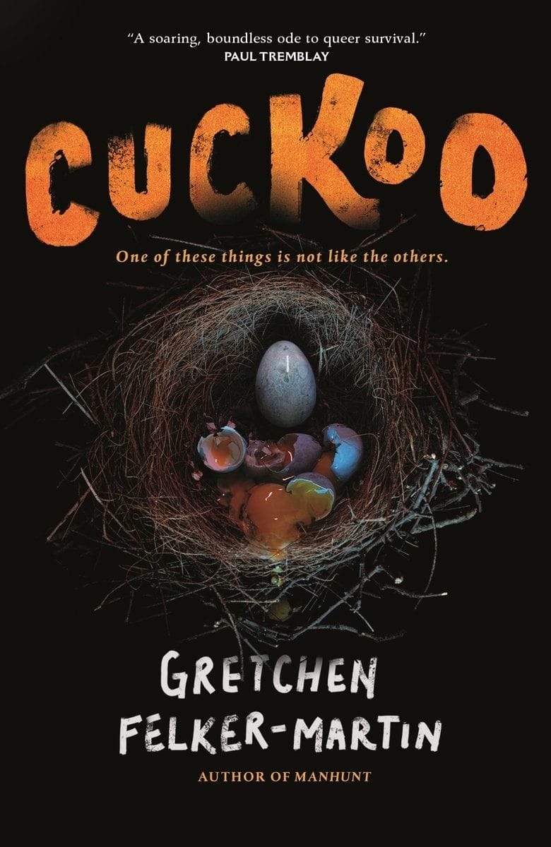 Cuckoo (Gretchen Felker-Martin)