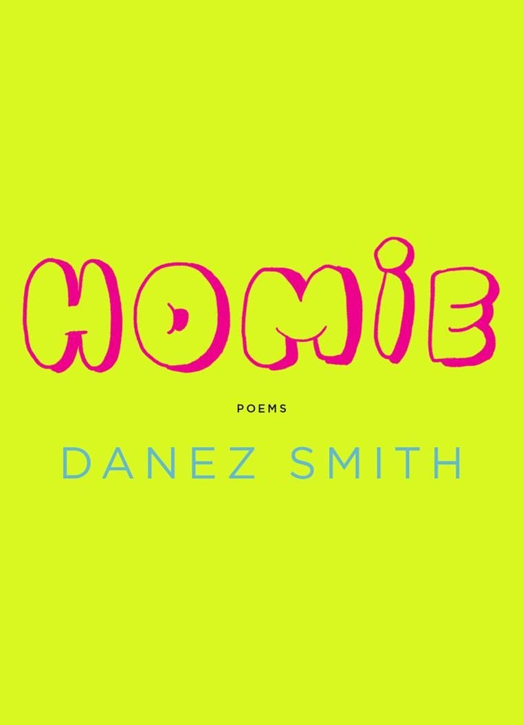 Homie (Danez Smith)